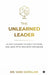 The Unlearned Leader: 44 Anti-Lessons to Shed the Mask and Lead with Magnetic Influence by Dr Vani Gopalan