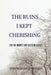 The Ruins I Kept Cherishing: For the Hearts That Bleed in Silence by Syed Mahmood Hussain