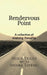 Rendezvous Point: A collection of evolving thoughts by Hebol Doley