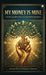 My Money is Mine: From Learning to Empowerment by Ananta Charan Swain