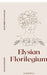 Elysian Florilegium: Verses and Insights by Saditsa Panda