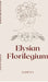 Elysian Florilegium: Verses and Insights by Saditsa Panda