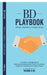 BD Playbook: Pitch. Handle. Close. Scale: A Practical Handbook for Business Development, Client Acquisition, Objection Handling and Sales Growth by Yasmin K Gil