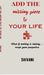 Add The Missing Piece To Your Life: What if nothing is missing... except your perspective by Shivani