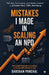 Mistakes I Made in Scaling an NPD: The Candid Playbook to Launching and Scaling FMCG Brands in India by Darshan Panchal