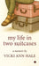 My Life in Two Suitcases: A Memoir by Vicki Ann (Witt) Hale by Vicki Ann Hale