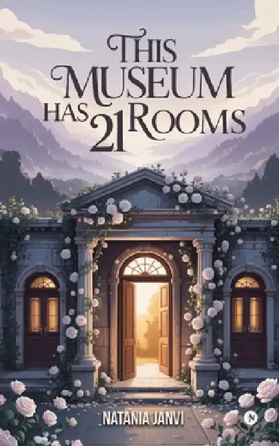 This Museum has 21 Rooms by Natania Janvi