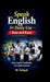 Speak English for Daily Use - Fast and Easy: Speak English Confidently in Everyday Situations by M Sehgal
