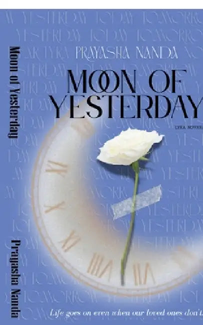 Moon of Yesterday by Prayasha Nanda