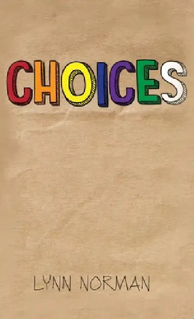 Choices by Lynn Norman