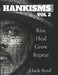 Hankisms Vol 2: Rise, Heal, Grow, Repeat by Hank Byrd