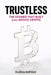 Trustless: The Stories That Built (and Broke) Crypto by Block Pilot