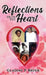Reflections from the Heart by Gladine P. Bruer