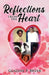 Reflections from the Heart by Gladine P. Bruer
