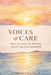 Voices of Care by Carl J. Powell, Chitra Dorai, Phyllis A. Taylor