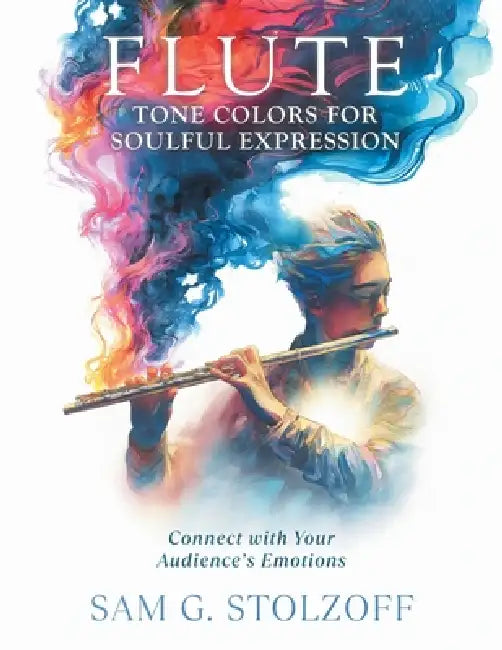 Flute: Connect with Your Audience's Emotions by Sam G. Stolzoff