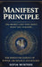 Manifest Principle: The Secret Laws They Don't Want You To Know by Sofia Winters