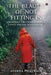 The Beauty of Not Fitting In: Choosing truth in a world that prefer pretending by Aparna Chalwadi
