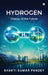 Hydrogen: Energy of the Future by Shakti Kumar Pandey