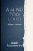 A Mind Too Loud: A Short Memoir by Soni Shandilya