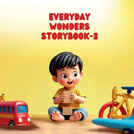 Everyday Wonders StoryBook -3 by Manika Sharma