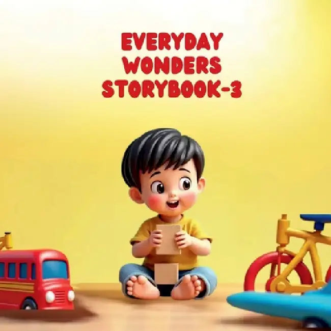 Everyday Wonders StoryBook -3 by Manika Sharma