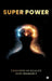 Super Power: Thoughts of Reality by Vijay Shankar V