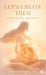 Let's Create Them: A Prenatal Promise by Sakshee Mittal