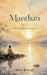 Manthan: Neer-Ksheer Vivek by Amit Bansal