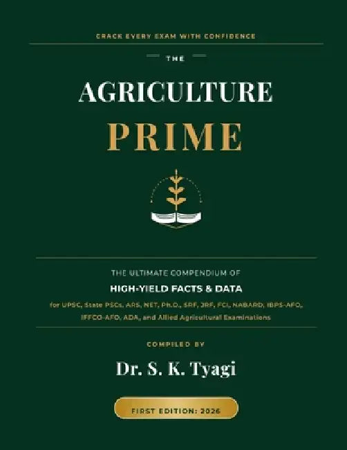 The Agriculture Prime by Dr S K Tyagi