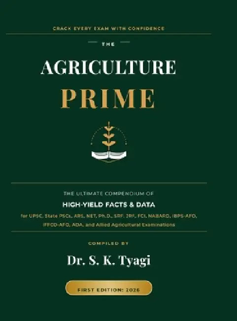 The Agriculture Prime by Dr S K Tyagi
