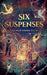 Six Suspenses by Neelabjo Nayan Dutta