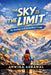 The Sky Is the Limit: My Journey to Everest Base Camp by Anwika Agrawal