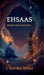 Ehsaas: Between Silence and Flame by Utkarsha Mehta