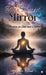 The Sacred Mirror: Reflection on Self and Cosmos by Prakruthi Prasad
