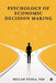 Psychology of Economic Decision Making by Milcah Nyaga