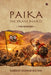 Paika (The Brave Hearts) by Subrat Kumar Ratha
