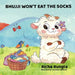 Bhujji Won't Eat the Socks by Richa Rungta