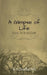 A Glimpse of Life: Colours, Truths and Dreams by K S Sneha Sri