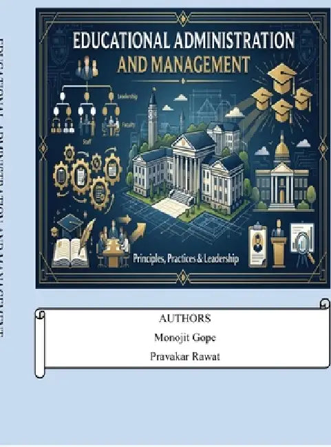 Educational Administration and Management by Monojit Gope