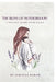 The Irony of Motherhood: A mother's tale of choices, crossroads, and quiet courage. A soulful guide with hacks to navigate daily life chaos and softly by Sukanya Kadam