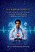 Your Heart Shield: Groundbreaking Prevention Strategies From the World's Leading Cardiovascular Experts by Dr K V Sahasranam