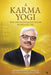 A Karma Yogi: The Untold Reality Of Life in India's C-PSU by Abhay Kumar Singh