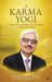 A Karma Yogi: The Untold Reality Of Life in India's C-PSU by Abhay Kumar Singh