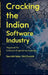 Cracking the Indian Software Industry by Saurabh Saha