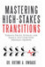 Mastering High-Stakes Transitions by Rotimi A. Owoade