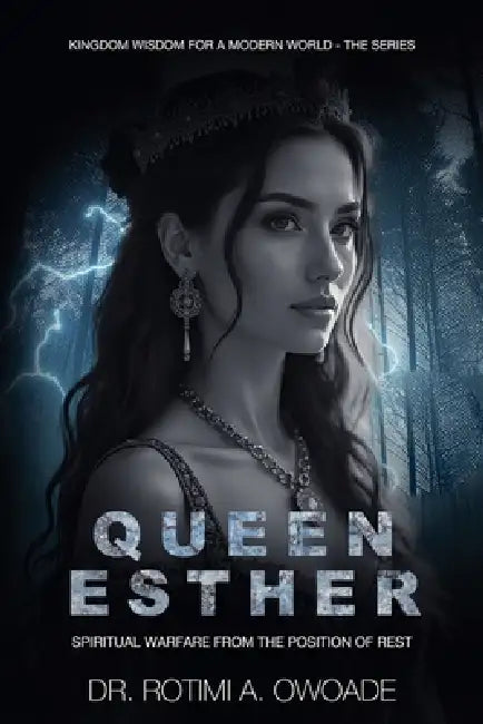 Queen Esther by Rotimi A. Owoade
