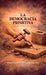 La Democracia Primitiva by Santiago Echevarría Zuno