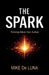 The Spark, Turning Ideas into Action by Mike de Luna
