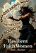 Resilient Faith Women, Breaking the Ties That Bound Us by Jesse L. Brantley